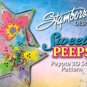 Sweet Peeps - 3D peyote star pattern, peyote star pdf