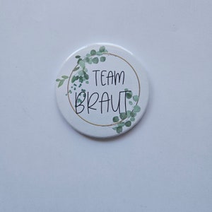 Eukalyptus Braut, Team Braut, Hochzeit Button mit Magnet verschiedene Größen Bild 2