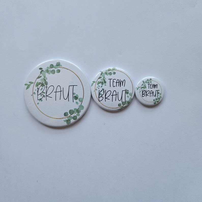 Eukalyptus Braut, Team Braut, Hochzeit Button mit Magnet verschiedene Größen Bild 3