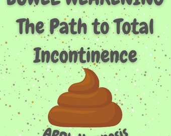 Bowel Weakening - The Path To Total Incontinence (Adult Baby - ABDL Hypnosis Audio)