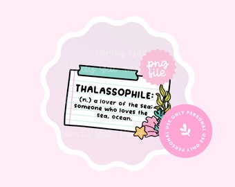 Thalassophile Die Cut PERSONAL USE ONLY