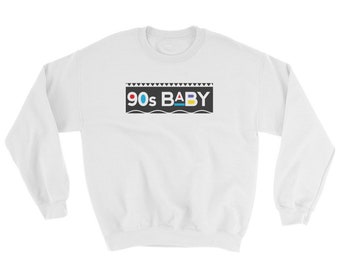 90S BABY" Unisex Sweatshirt