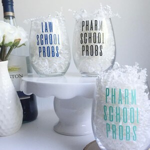 21 oz School Probs Tulip Wine/Cocktail Glass // GradStatus, Pharmacy, Medical, Vet, PT, PA, Dental, Law, Graduate School Gifts, Graduation image 1