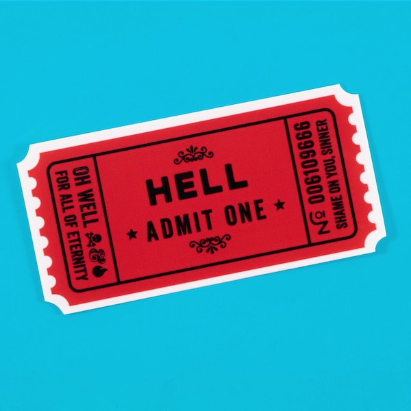 Admit One Ticket to Hell Prank Sticker