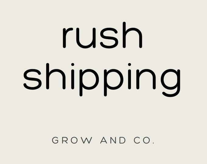 Rush Order | Shipping Add On