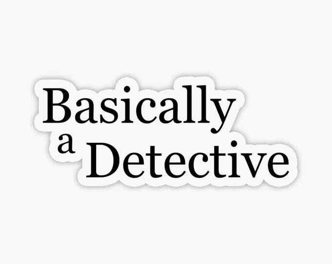 FREE SHIPPING | Waterproof Vinyl Sticker | Detective