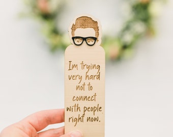Schitt's Creek Gifts | David Rose Items | Wood Bookmark | Schitt's Creek David | Schitt's Creek Gifts | Gifts for Book Lovers | Bookmarks
