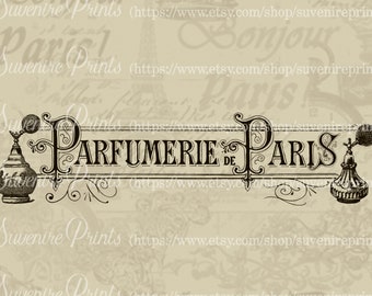 0205 French Sign - Parfumerie de Paris - Vintage Style - For Transfer - For Fabric - Napkin - Burlap - Png - Jpeg