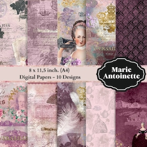 0249 - Marie Antoinette Papers - 10 digital Papers - 8 x 11,5 inch. - Vintage Style - Instant Download - Digital Scrapbook