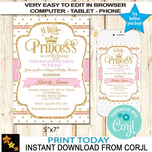 May include: A printable baby shower invitation with a pink and gold color scheme. The invitation features a crown and the text "A Little Princess is on her way". The invitation is 5 inches by 7 inches.
