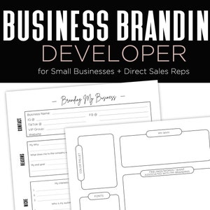 May include: A printable worksheet for developing a business brand. The worksheet includes sections for business name, contact information, niche, reasons, color palette, fonts, and a "My Why" section.