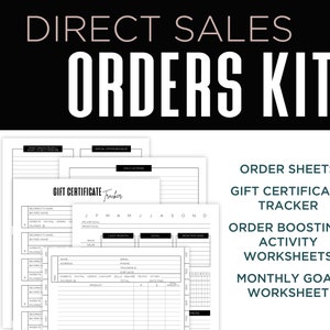 May include: A black and white printable kit for direct sales businesses. The kit includes order sheets, a gift certificate tracker, order boosting activity worksheets, and a monthly goal worksheet.