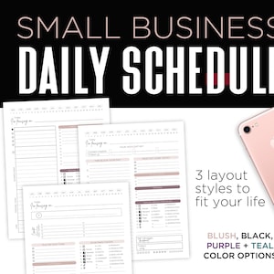 May include: A digital download for a small business daily schedule planner. The planner has three different layouts and comes in blush, black, purple, and teal color options. The text "Go focusing on" is visible on the planner.