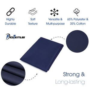 May include: A navy blue fabric swatch with a close-up of the texture. The fabric is described as highly durable, soft, versatile, and made of 65% polyester and 35% cotton.