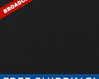 Black Broadcloth Fabric - Sold by the Yard & Bolt - Variety of Colors - Ideal for Apparel, Craft Items, and Home Decorating Projects
