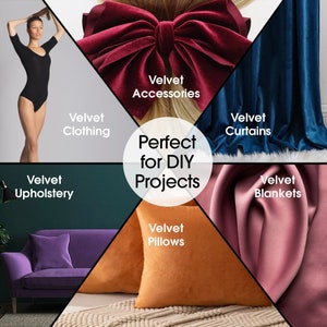 May include: A collage of different velvet items, including clothing, accessories, curtains, upholstery, pillows, and blankets. The text "Perfect for DIY Projects" is in the center of the image.