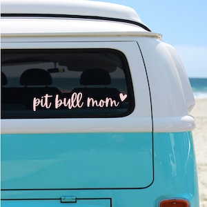 Pitbull Sticker for Water Bottles, Pitbull Car Decal for Women, Pitbull Decal for Car Window, Pitbull Car Sticker, Pitbull Mom Sticker Car