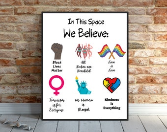 Social Justice Poster, Diversity Poster, In This Space We Believe Print, Social Justice Art Print, Printable Wall Art, Printable Art