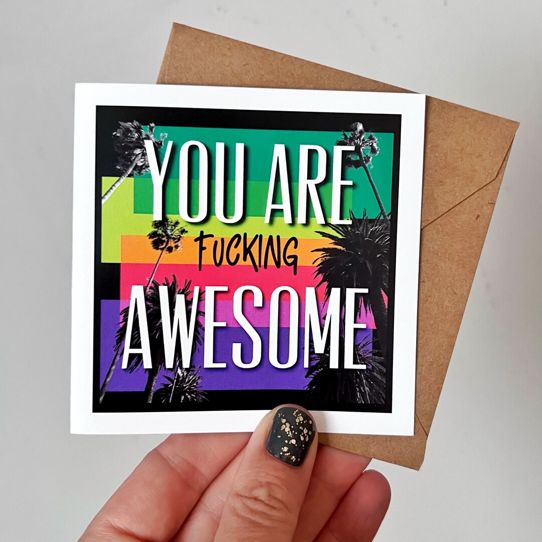 Funny You Are Awesome Greeting Card - Snarky Card - Etsy