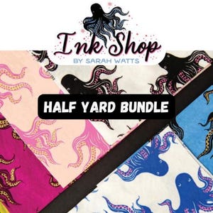 May include: A bundle of fabric squares with octopus designs in pink, black, and blue. The fabric is arranged in a colorful, overlapping pattern. The text "Ink Shop" and "HALF YARD BUNDLE" are visible.