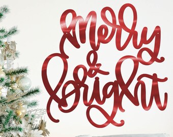 Merry & Bright Hand Lettered, Word Signs, Metal Sign, Christmas Signs, Merry Christmas Sign, Christmas Wall Art, Christmas Metal Wall Art,
