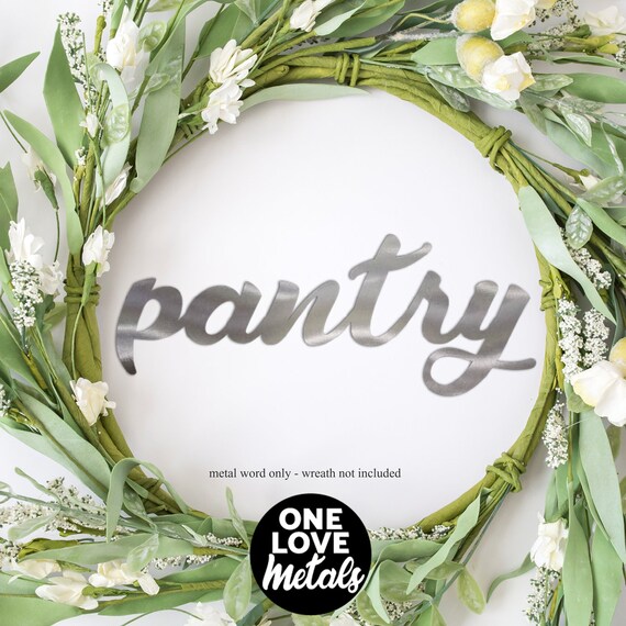 Metal Pantry Sign Pantry Sign Pantry Door Kitchen Wall Art Etsy