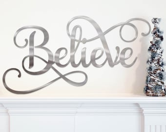 Believe Sign, Holiday Sign, Christmas Wall Art, Christmas Decoration, Metal Christmas Sign, Holiday Decorations, Outdoor Christmas Sign