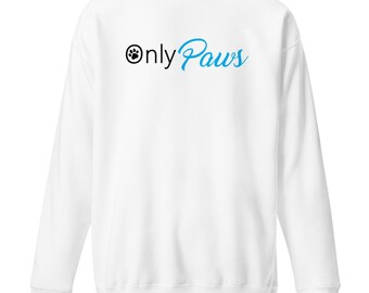 Only Paws Sweatshirt
