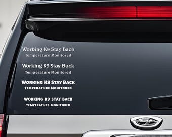 Working K9 Stay Back - Vinyl Decal *4 Options*
