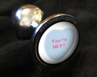 Custom Valentine's day candy heart butt plug, because love! Available in stainless steel or silicon, mature adults only come share the VD!