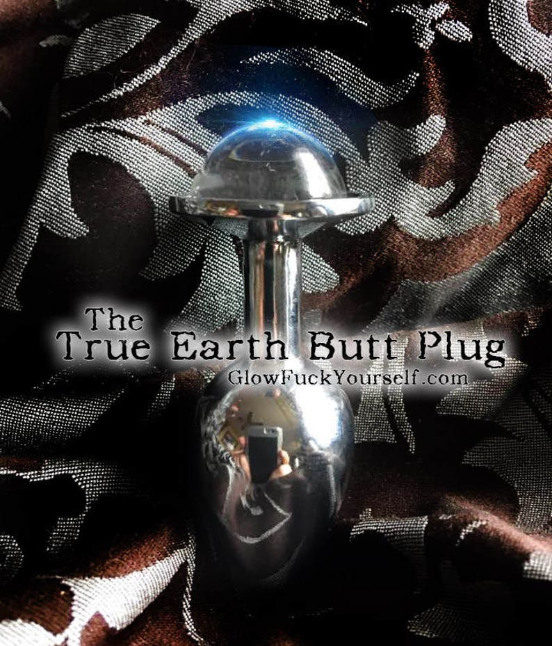 The TRUE Earth butt plug Shove flat Earth theory right where image 2
