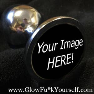 Custom image plug 20 pack Get your logo, a dragon, your moms face, a sports ball team, band name or anything else, butt wholesale MATURE image 1