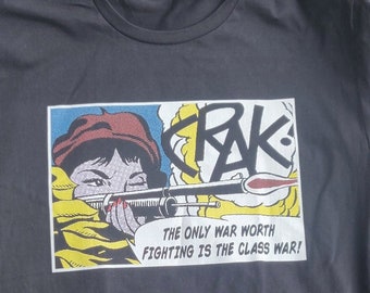 The Only War Worth Fighting Is The Class War T-Shirt
