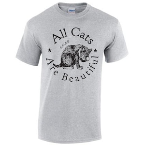 All Cats Are Beautiful T shirt