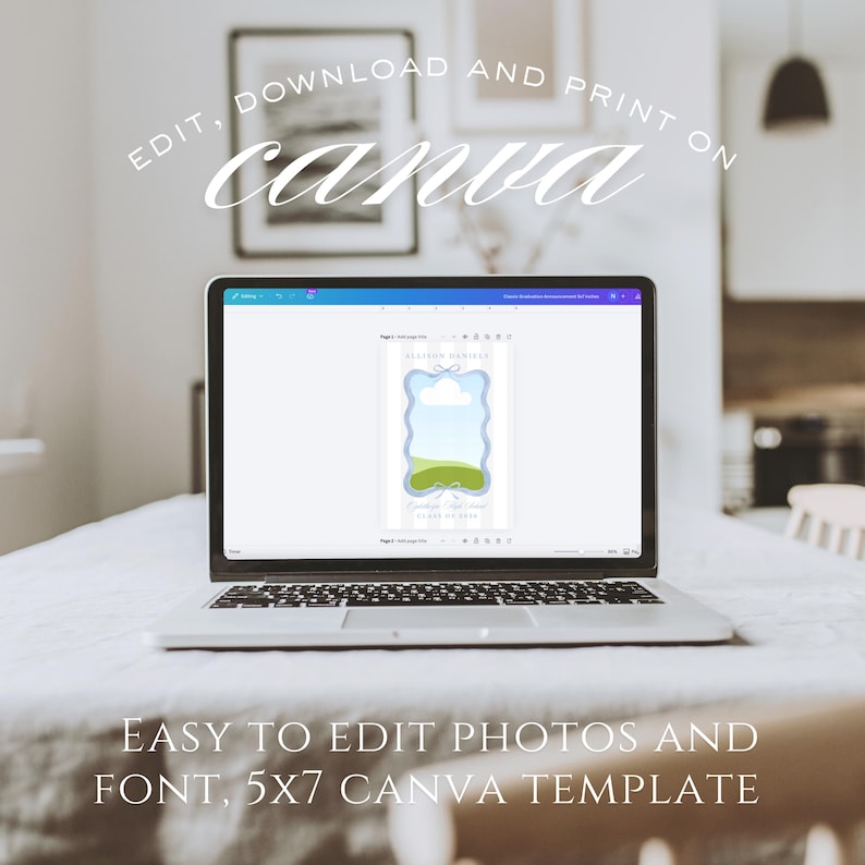 May include: A laptop displaying a Canva template for a 5x7 announcement. The screen shows a blue and green design with a cloud and landscape illustration. Text on the screen reads "EDIT, DOWNLOAD AND PRINT ON canva" and "EASY TO EDIT PHOTOS AND FONT, 5X7 CANVA TEMPLATE."