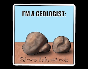 I’m a Geologist Digital/ Printable Sticker
