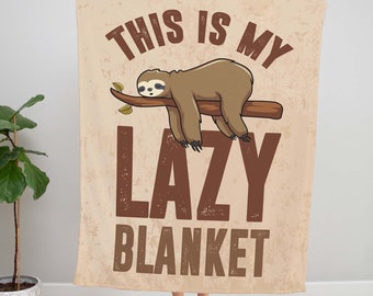 Get Cozy with &#39;This Is My Lazy Blanket&#39;: Faultier-Themen-TV-schau-Decke - Perfektes Geschenk für die beste Freundin, Schwester oder Mutter für die faulen Tage