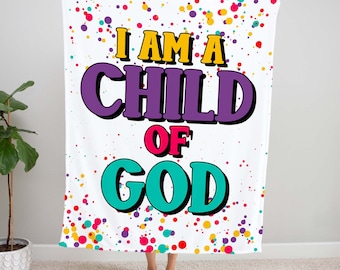 I am a Child of God Blanket, LDS Baptism gift, 8 year old gift, primary gift, Primary Graduation, Primary Teacher Gift, for boy for girl CTR