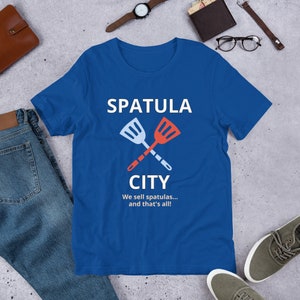 Spatula City T-shirt, UHF Shirt, funny 80s shirt,  Wierd Al Yankovic, We sell Spatulas and that is it.