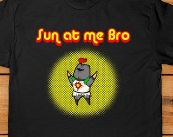 Sun At Me Bro - Chibi - Parody (Multiple Colors)