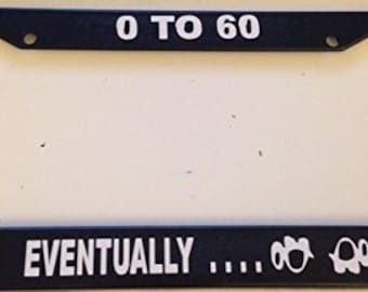 Personalized Zero to Sixty Eventually with Stumbling Turtle Black Auto License Plate Frame Car Tag Frame Cover Vanity Tag Sign 0-60