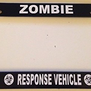 May include: Black plastic license plate frame with white text that reads "ZOMBIE RESPONSE VEHICLE" and two biohazard symbols.