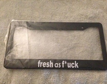 Jdm Fresh as F*ck - Black License Plate Frame -  Jdm Style Import Eur