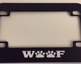 Woof with Paw Print - Black Motorcycle / Scooter License Plate Frame -