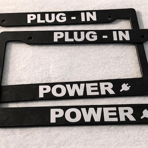 Plug in Power - Black with Various Colors Automotive License Plate Frame - Quantity 2 - Electric Car - Ev Car