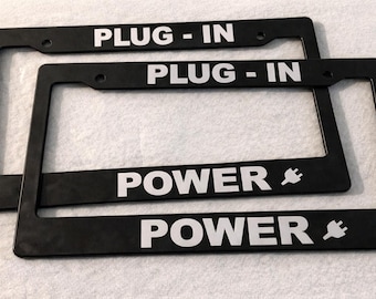 Plug in Power - Black with Various Colors Automotive License Plate Frame - Quantity 2 - Electric Car - Ev Car