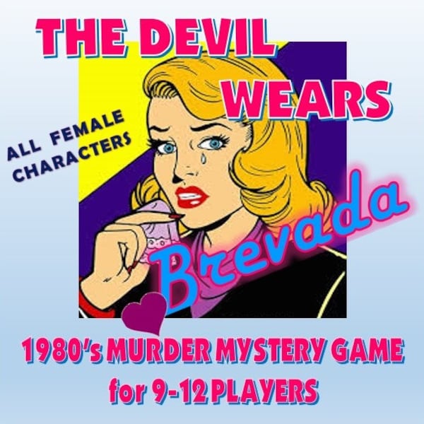 1980's *All Female* Whodunnit Murder Mystery Game ~ The Devil Wears Brevada ~ for 9-12 players