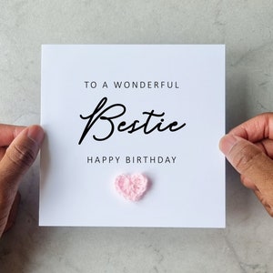 Bestie Birthday Card - Handmade Crochet Heart - Card For Best Friend - Birthday Card Best Friend - Bestie CrochetCard - Keepsake Gift