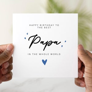 Papa Birthday Card - Birthday Card For Papa - To The Best Papa in the Whole World - Papa Greeting Card For Birthday - Papa Card