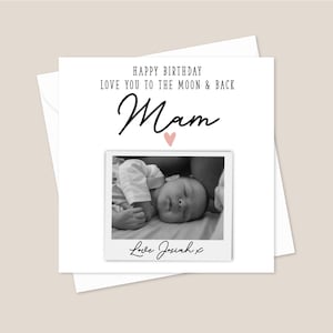 Personalised Photo Mam Birthday Printed Card - Add Your Own Photo - Mam Birthday Card - Card For Mam - Love You To The Moon